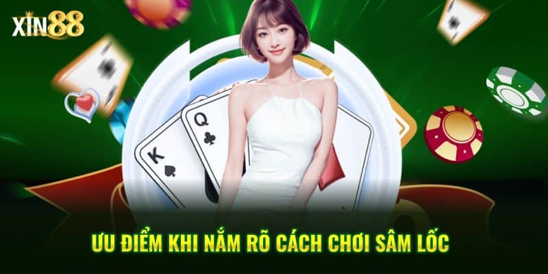 Cách chơi Sâm lốc Tại Xin88 - Luật chơi và chiến thuật 4 Cách chơi sâm lốc 4